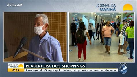 Uma Semana Após Reabertura De Shoppings Presidente De Associação Diz