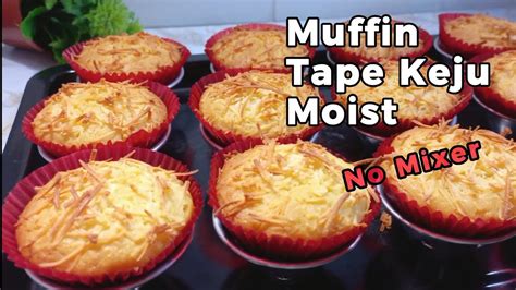 Muffin Tape Keju Moist No Mixer YouTube