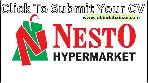 Nesto Hypermarket Jobs In Dubai Join For A Bright Future In 2024