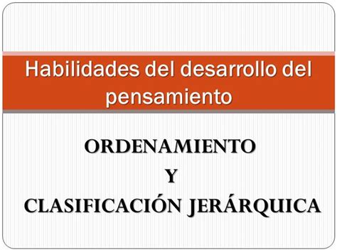 Habilidades Del Desarrollo Del Pensamiento Ppt Descargar Desarrollo Del Pensamiento