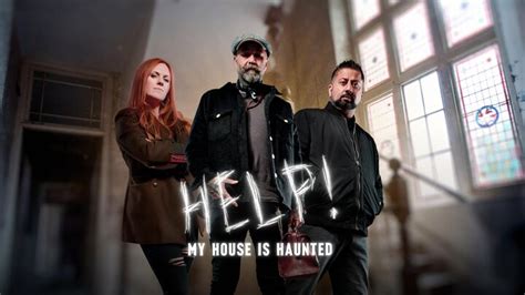 Help! My House Is Haunted - Travel Channel Reality Series - Where To Watch