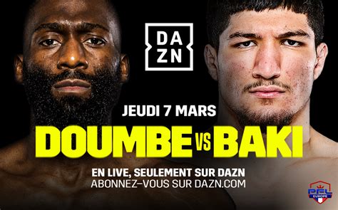 Baki Vs Doumb Sur Dazn Voici Comment Suivre En Direct Le Combat De