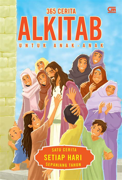 365 Cerita Alkitab untuk Anak-anak by Joy Melissa Jensen | Goodreads