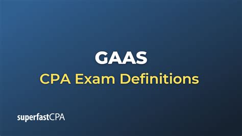 GAAS - CPA Exam Definitions