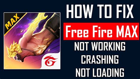 How To Fix Free Fire MAX App Not Working Crashing Keep Stopping Or