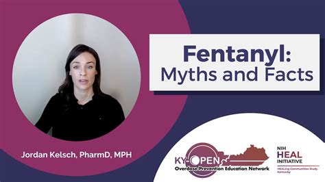 Hcs And Ky Open Fentanyl Myths Youtube