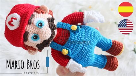 Mario Bros Amigurumi Tutorial Parte 2 3 Español Sub GretaWings