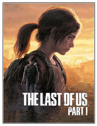 I The Last Of Us Part I Digital Deluxe Edition