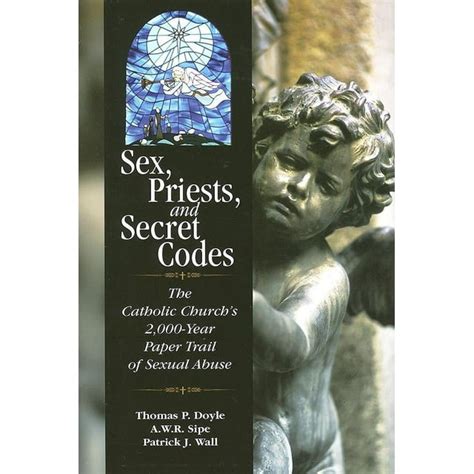 Sex Priests And Secret Codes The Catholic Churchs 2000 Year Paper