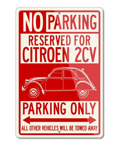 Citroen Cv Deux Chevaux Aluminum Parking Sign First