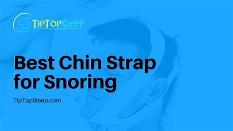 Best Chin Strap For Snoring