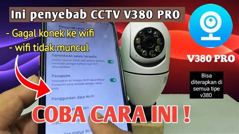 Cara Mengatasi CCTV V380 Pro GAGAL KONEK Ke WIFI Atau NAMA WIFI TIDAK