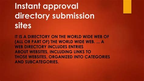 Ppt Instant Approval Directory Submission Sites Powerpoint