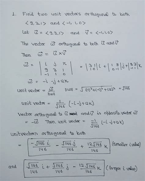 Solved Find Two Unit Vectors Orthogonal To Both 9 3 1 And 1