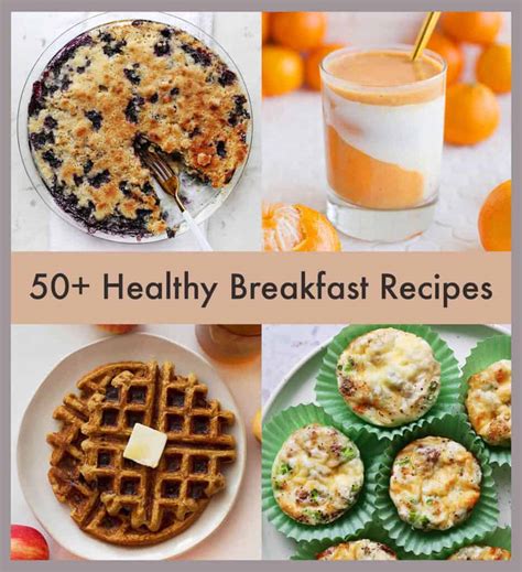 50+ Healthy Breakfast Ideas - A Beautiful Mess