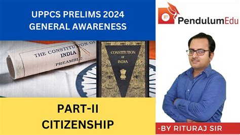 Citizenship Part Indian Constitution Polity For Uppcs Prelims