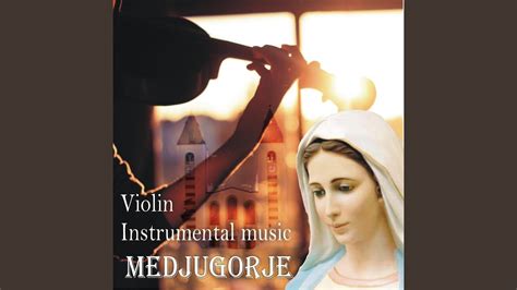 The Choir From Our Lady Of Medjugorje Hymn Of Medjugorje Acordes