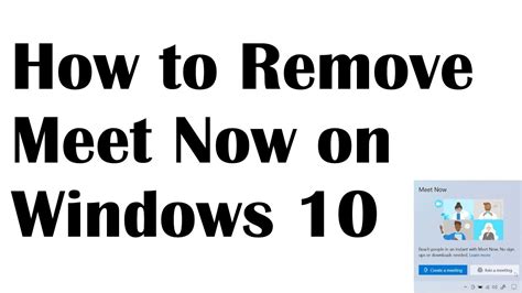 How To Remove Meet Now Icon On Taskbar In Windows 10 Youtube