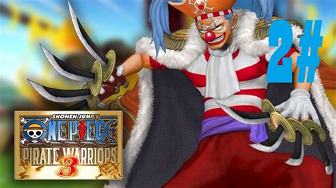 One Piece Pirate Warriors 3 2 Buggy El Payaso YouTube