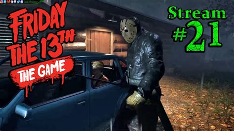 Friday The 13th The Game 🌳jason🔪 Iv Alll Dlc💸 Pc💻max Graphics 21st Stream Youtube