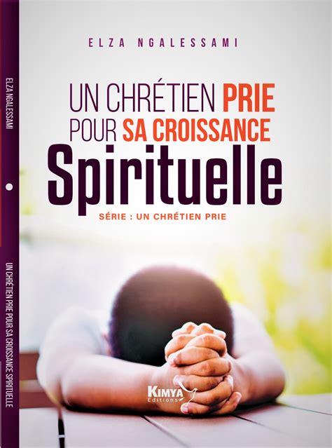 Un Chr Tien Prie Pour Sa Croissance Spirituelle Eglise Shop