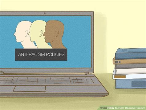 Ways To Help Reduce Racism Wikihow