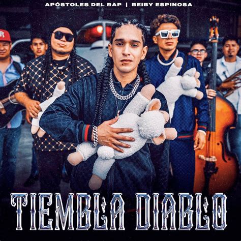 Tiembla Diablo Single De Apostoles Del Rap Beiby Espinosa En Apple