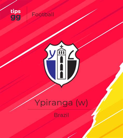 Ypiranga W Football Team From Brazil Tips GG