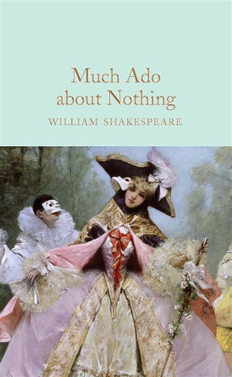 Much Ado About Nothing By William Shakespeare Hardcover