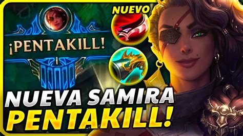 CONSIGO la PENTAKILL MÁS BRUTAL de LOL con LA NUEVA SAMIRA