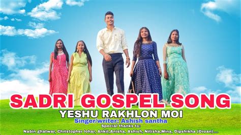 New Sadri Christian Song New Sadri Gospel Song Yeshu