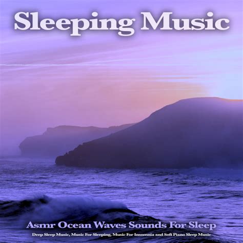 Soft Piano Music For Sleep Música E Letra De Sleeping Music Music