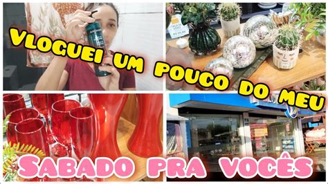 Vlog Um Pouco Do Meu S Bado Fui Na Farm Cia E Loja De Utilidades