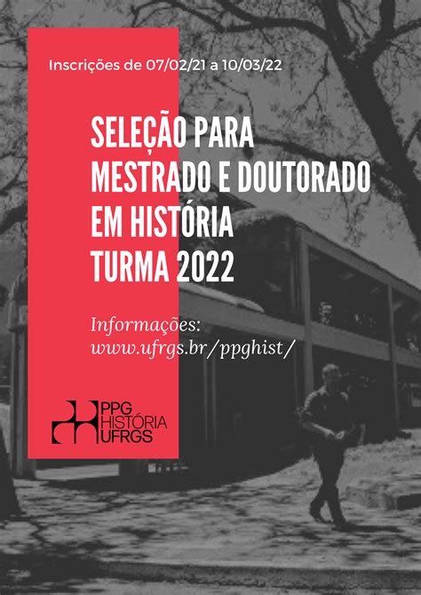 Seleção Para Mestrado E Doutorado Em História Turma 2022 1