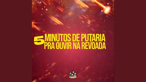 Minutos De Putaria Para Ouvir Na Revoada Youtube