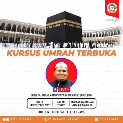 Kursus Umrah Terbuka Bersama Felda Travel Felda Travel Sdn Bhd