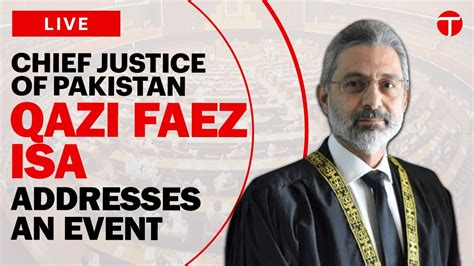 🔴live Chief Justice Of Pakistan Qazi Faez Speech Today The Express