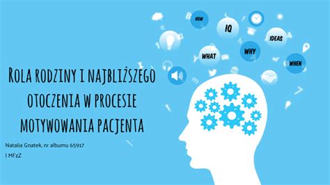 Rola rodziny i najbliższego otoczenia w procesie motywowania pacjenta