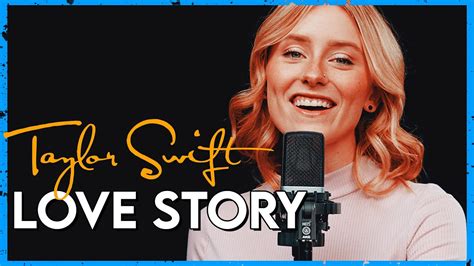 Love Story Taylor Swift Cover By First To Eleven Youtube