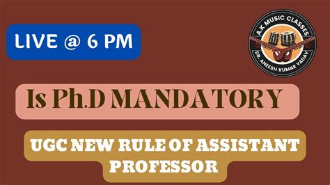 Is Ph D Mandatory Ugc New Rule Assistant Professor