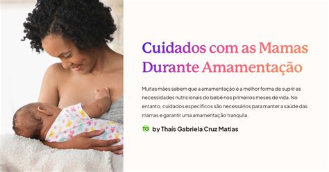 Cuidados As Mamas Durante Amamenta O