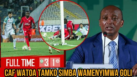 Caf Watoa Tamko Zito Baada Ya Simba Kunyimwa Goli Na Raja Kupewa