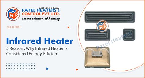 5 Reasons Why Infrared Heater Is Considered Energy-Efficient