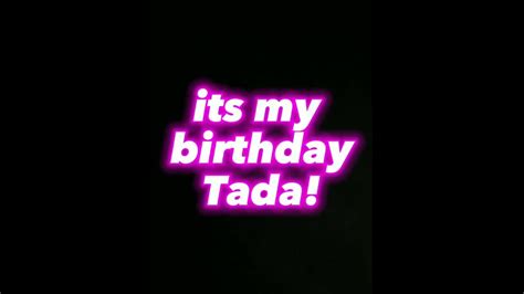 Its My Birthday Tada Youtube