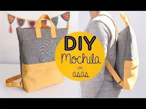 Diy Tutorial Mochila Con Bolsillo Y Asas Youtube Tutorial De