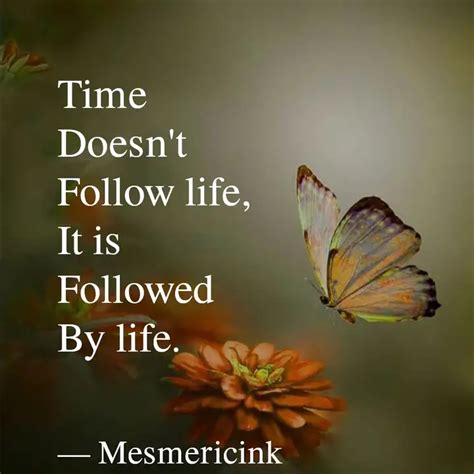 Time Doesn T Follow Li Quotes Writings By Mohini Malipeddi