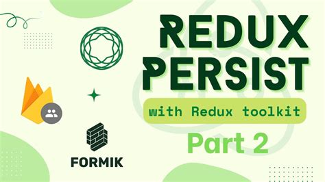 Redux Persist With Redux Tool Kit PART 2 React Navigation Formik