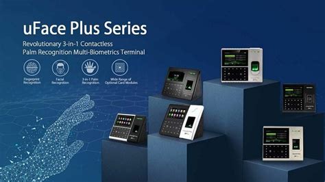 Uface Plus Series The Best In Class Biometric Solution From Zkteco