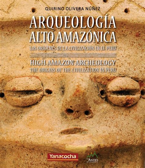 Noticia Hoy Se Presenta El Libro Arqueolog A Alto Amaz Nica