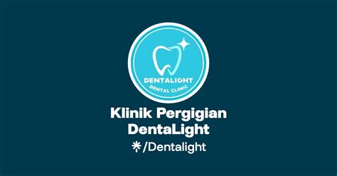 Klinik Pergigian Dentalight Instagram Linktree